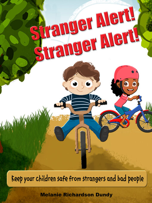 Title details for Stranger Alert! Stranger Alert! by Melanie Richardson Dundy - Available